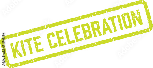 Festive lime green grunge stamp graphic announcing a lively Kite Celebration event