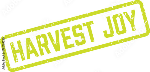 Harvest Joy Distinctive Green Rubber Stamp Signifying Delight and Agricultural Celebration Themes