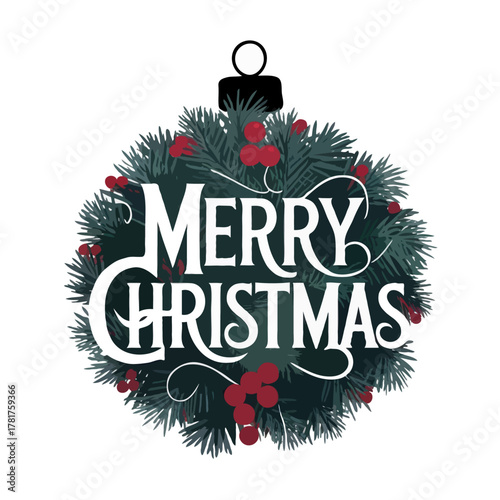 Festive merry christmas holiday greeting ornament with pine needles and red berries isolated on white background