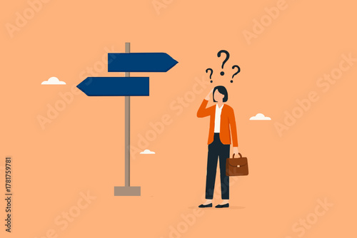 choose a new career path, confused businesswoman about choosing his career direction, make life decision choice, decide the right or wrong direction