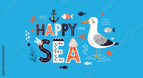 Whimsical 'Happy Sea' illustration featuring a friendly seagull, playful fish, starfish, and an anchor on a vibrant blue ocean background.