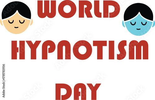 World hypnotism day celebration with symbolic faces and text