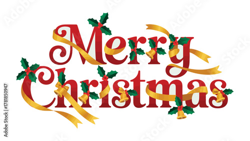 Festive Season's Greetings: A vibrant Christmas greeting, intricately designed with elegant lettering, holly accents, and golden ribbons. evoking the joyous spirit of the season.