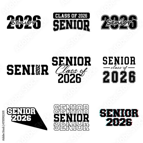 Senior Class of 2026 – Unique Black & White Typography Designs for Graduation Shirts, Banners, Invites & Yearbook Art – Vector Set