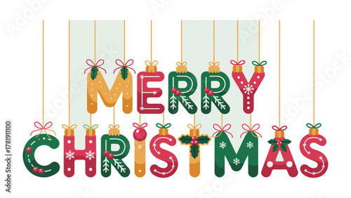 Festive Christmas Banner: A vibrant Christmas banner spells out MERRY CHRISTMAS, composed of hanging, ornament-style letters, creating a cheerful holiday greeting.