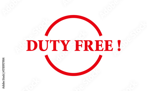 DUTY FREE ! - Red Rubber Stamp with text DUTY FREE !
