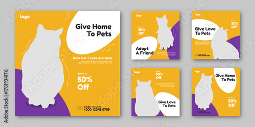 Set of Give Home to pet care promotion banner social media pack template. Pet adoption social media post template. Pet shop social media carousel template.