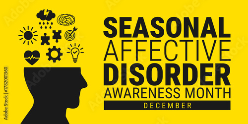 Seasonal Affective Disorder Awareness Month background, banner, card or poster design template is observed every year during December, to raise awareness about the mission. Vector illustration.