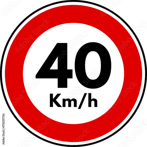 Speed limit 40 traffic sign, Speed limit 40 kilometers per hour sign