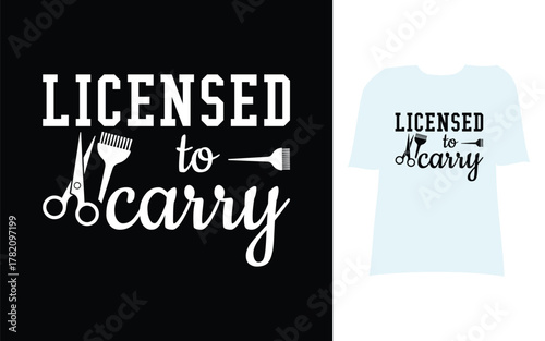 Licensed to carry t shirt design