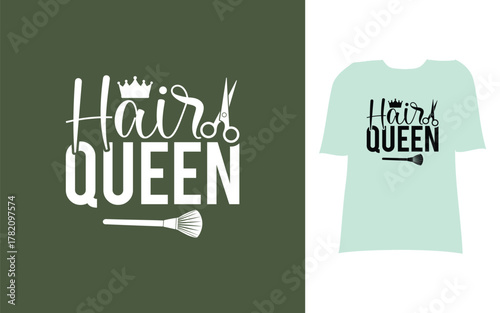 Hair queen t shirt design