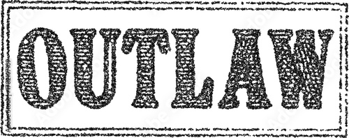 Outlaw bold stipple typography with heavy texture vintage vector poster for western design
