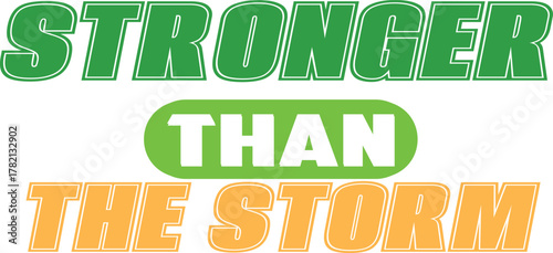 STRONGER THAN STORM-Motivational T Shirt Design