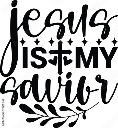 Jesus Is My Savior