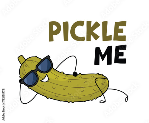 Pickle Me funny lying on side pickle character in sunglasses. Cute pickled cucumber character design. Food vector illustration