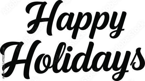 Happy holidays text vector illustration silhouette 
