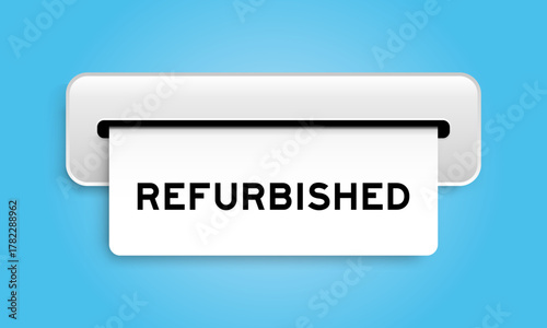 White coupon banner with word refurbished from machine on blue color background