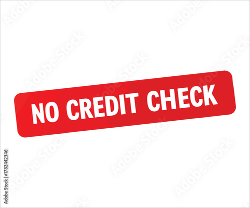 Bright red no credit check badge over clean white background