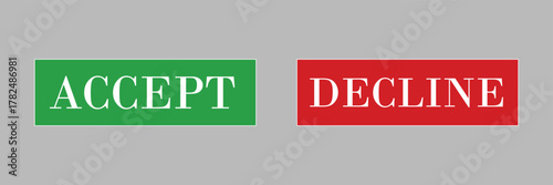 Accept, decline button isolated. res and green accept and decline buttons. vector illustration. EPS 10 .
