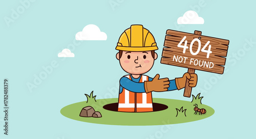 A cheerful cartoon worker in a hard hat and vest emerges from a hole, holding a sign that reads 404 Not Found, indicating a webpage error