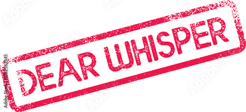Bild auf Leinwand Dear Whisper Red Grunge Rubber Stamp Impression Expressing Secretive and Intimat