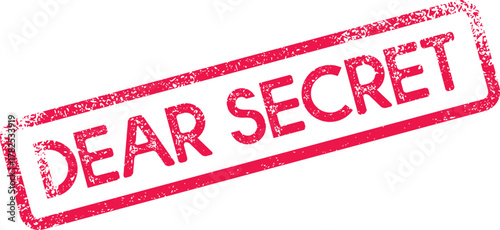 A grunge red rectangular stamp clearly displays the intriguing message Dear Secret for private thoughts