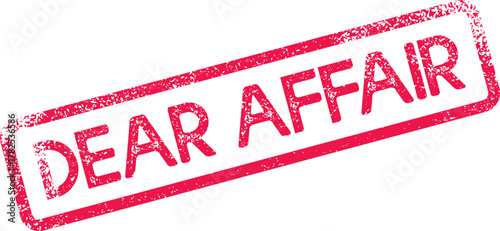 Vibrant red distressed Dear Affair rubber stamp conveying a secretive or passionate connection