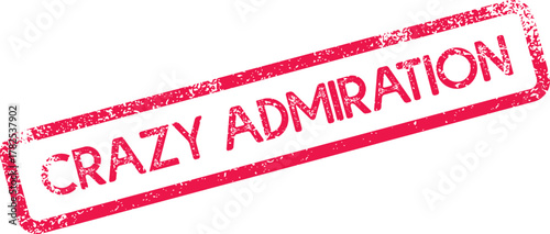 Bold Pink Stamp Impression Showing Intense Admiration and Profound Esteem for Something Special