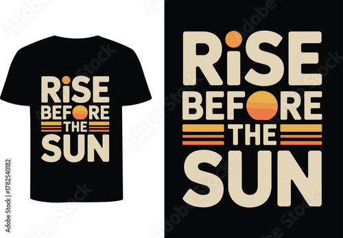 Black t shirt with rise before the sun text and sun graphic