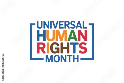 Universal human rights month text with different colors in a blue rectangular border on white background