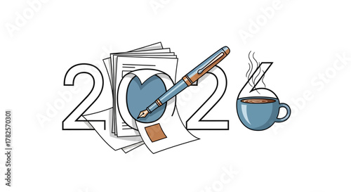 Handdrawn the year 2026 represented by numbers, with stack papers, fountain pen, and steaming cup coffee