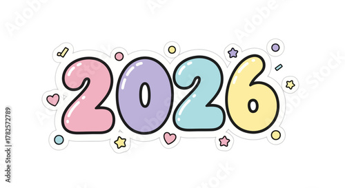 The year 2026 depicted in cute, bubbly cartoon style with pastel colors like pink, purple, blue, and yellow, adorned with hearts and stars