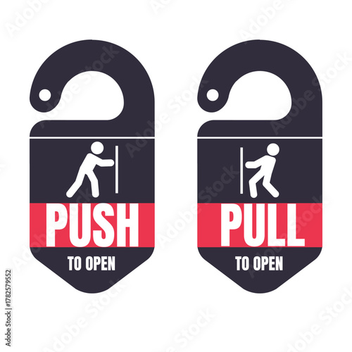 Push and pull door hanger symbol indicating how to open a door sign for shops, offices, and other commercial establishments vector illustration of door hangers