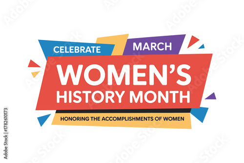 Celebrate women s history month march honoring accomplishments