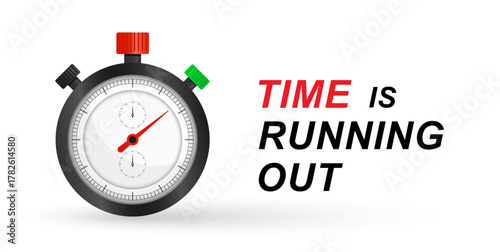 Time is running out banner vector illustration. Concept of urgency, deadline, pressure, countdown and time management on blank background. Banner, Background, Stopwatch.