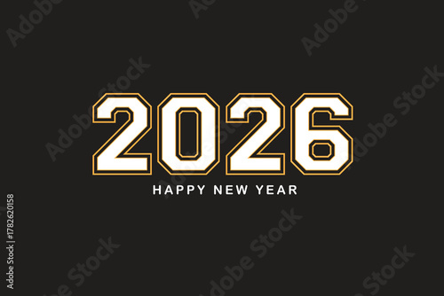 2026 Happy New Year Background Text Design, 2026 Black Background Happy New Year Text  Design Vector For Print.