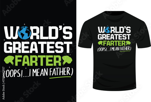 World's Greatest Farter Oops! I Mean Father Svg Design