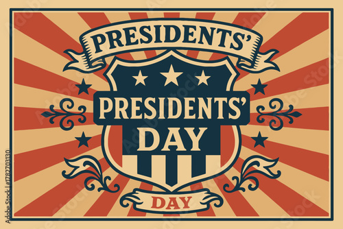 Retro vintage style presidents day shield emblem with starburst background and decorative elements