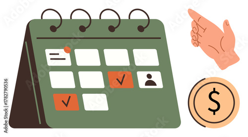 Green desk calendar with marked checkboxes, a hand pointing, and a coin. Ideal for time management, goal setting, financial planning, scheduling, efficiency, productivity simple flat metaphor