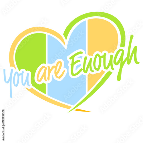You Are Enough Self Love Motivational Quote Inspiration Mindset