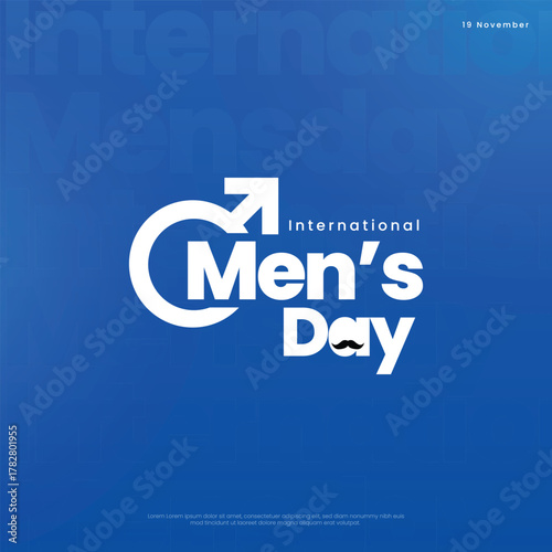 International men's day. Vector illustration. International Men's day on November 19th. Suitable for Poster, Banners, campaign and greeting card copy.
