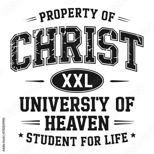 Property of Christ XXL University of Heaven Vintage Christian College Typography Design