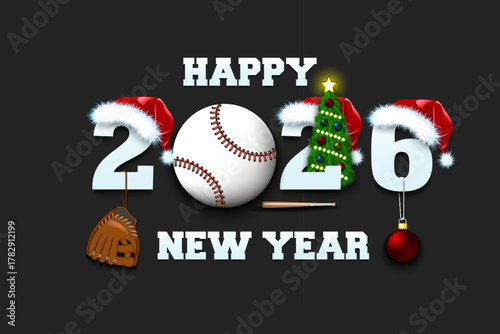 Happy new year. 2026 with baseball ball. Numbers in Christmas hats with baseball glove and Christmas tree ball. Original template design for greeting card. Vector illustration on isolated background