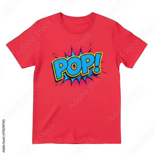 Vibrant Red T-Shirt Featuring A Blue Pop Art Comic Book Style Text Graphic With A Yellow Outline And A Pink Burst Effect Isolated On A Transparent Background