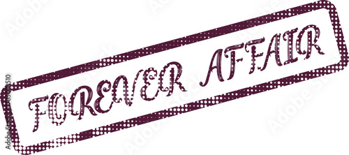 Vintage Style Rubber Stamp Mark Forever Affair for Enduring Passionate Connection