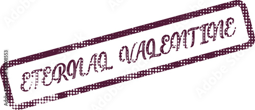 Vintage Style Rubber Stamp Mark Eternal Valentine for Lasting Love Expression