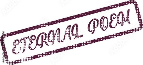 Distressed purple ink stamp featuring the profound words ETERNAL POEM in a charming vintage style