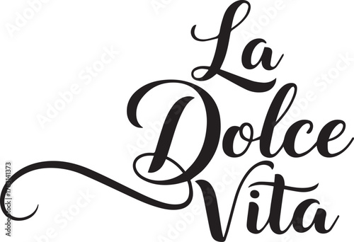 La Dolce Vita Italian phrase script typography design element isolated on white background