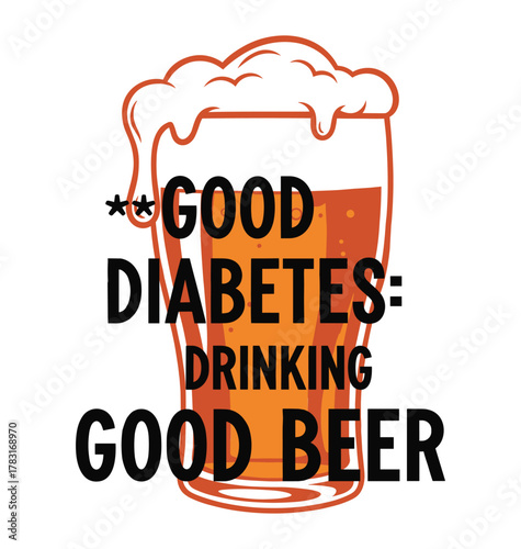 Beer Glass with Bold Text – Humorous Alcohol and Health Concept Design