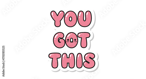 Cute encouraging sticker design featuring the motivational phrase You Got This message